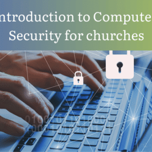 Introduction to Computer Security for churches
